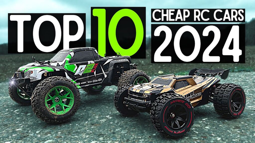 Top 10 CHEAP RC Cars of 2024!